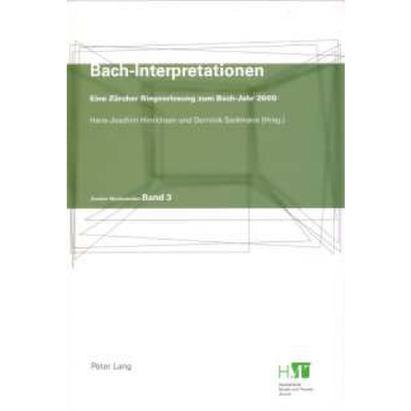 Titelbild für ISBN 3-03910-108-0 - BACH INTERPRETATIONEN