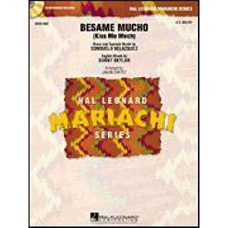 Titelbild für HL 4001890 - BESAME MUCHO - KISS ME MUCH