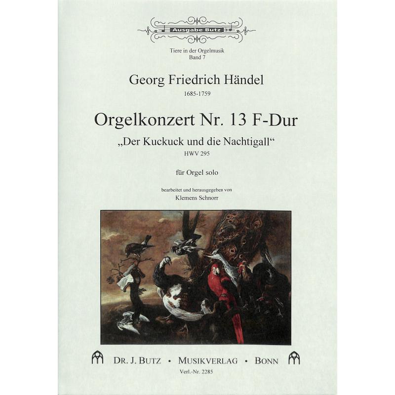 Titelbild für BUTZ 2285 - KONZERT 13 F-DUR HWV 295 DER KU