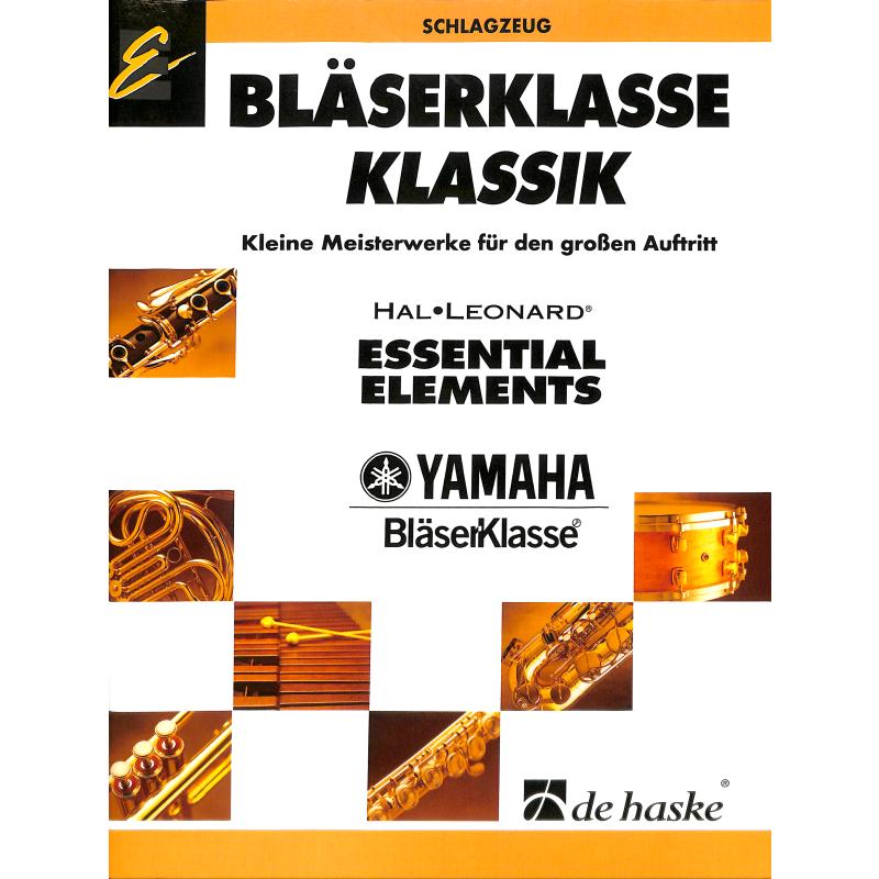 Titelbild für HASKE 1094695 - BLAESERKLASSE KLASSIK
