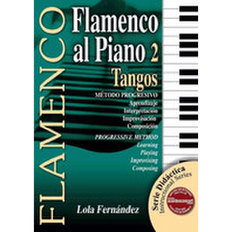 Titelbild für ACORDES -LFAP2TAN - FLAMENCO AL PIANO 2 - TANGOS