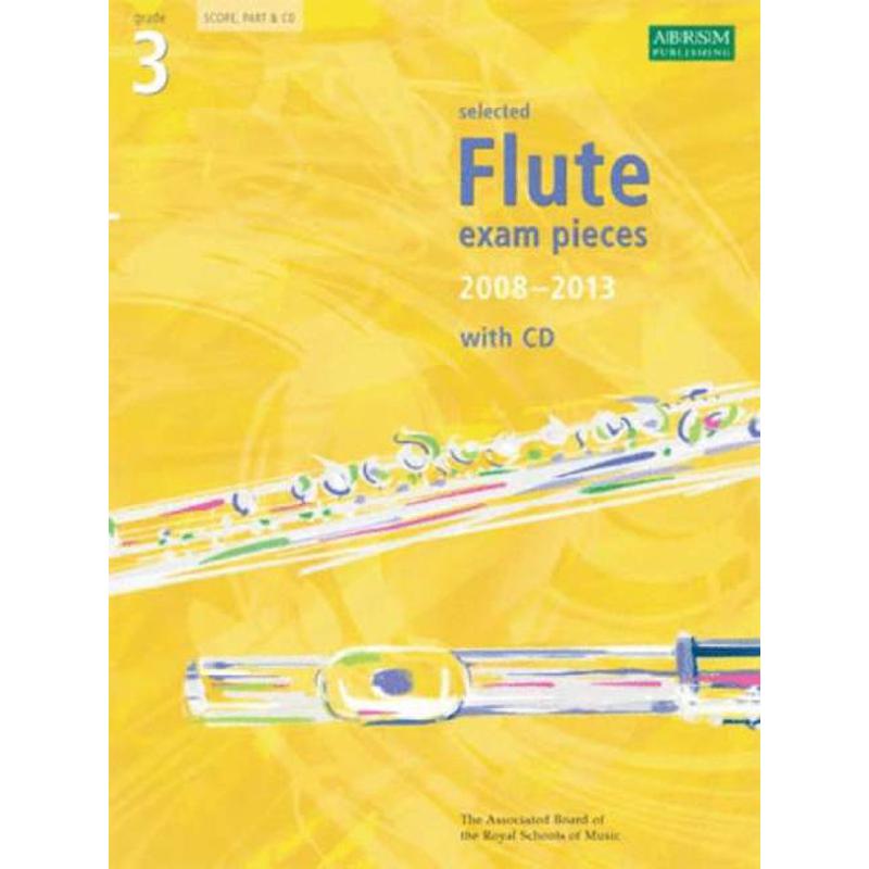 Titelbild für ABRSM 8389 - SELECTED FLUTE EXAM PIECES 3 - 2008-2013