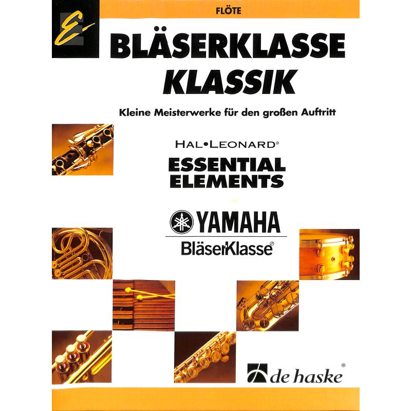 Titelbild für HASKE 1094684 - BLAESERKLASSE KLASSIK