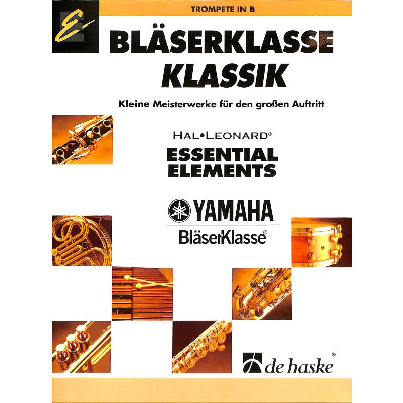 Titelbild für HASKE 1094691 - BLAESERKLASSE KLASSIK