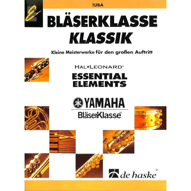 Titelbild für HASKE 1094693 - BLAESERKLASSE KLASSIK