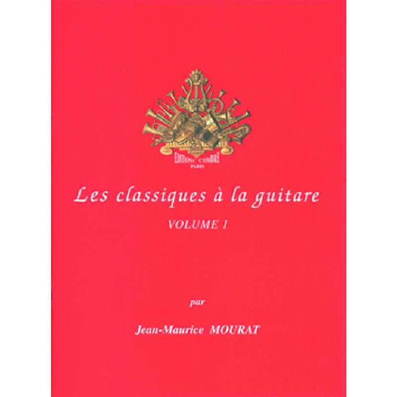 Titelbild für COMBRE 5649 - LES CLASSIQUES A LA GUITARE 1