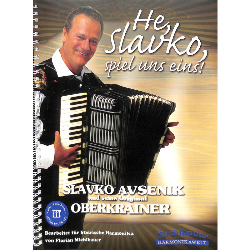 Titelbild für MICHLBAUER -EC3085 - HE SLAVKO SPIEL UNS EINS