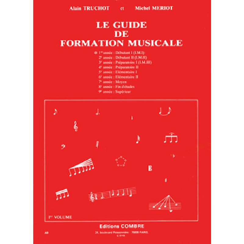 Titelbild für COMBRE 5110 - LE GUIDE DE FORMATION MUSICALE 1
