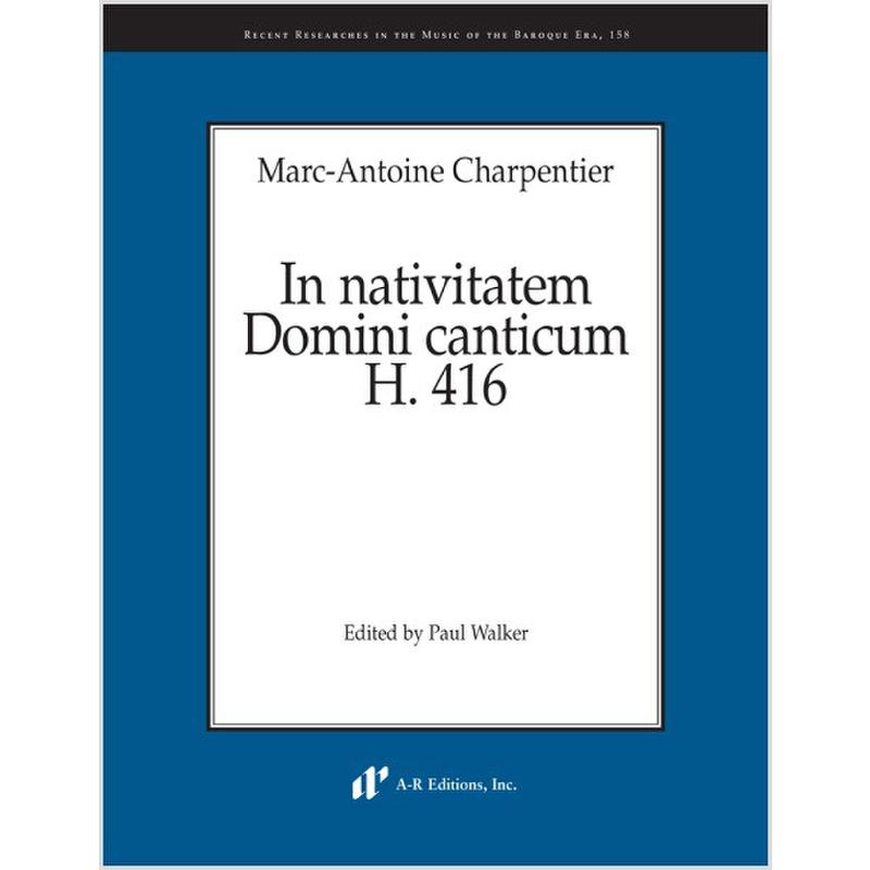 Titelbild für AREDITION -B158 - IN NATIVITATEM DOMINI CANTICUM H 416