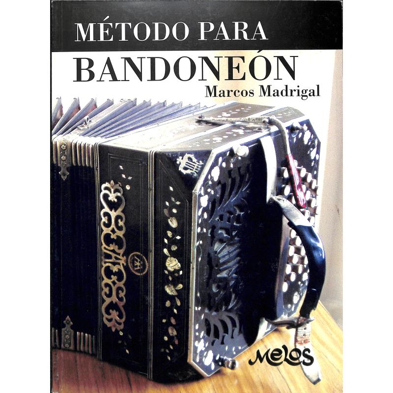 Titelbild für MELOS 7104 - Metodo para bandoneon