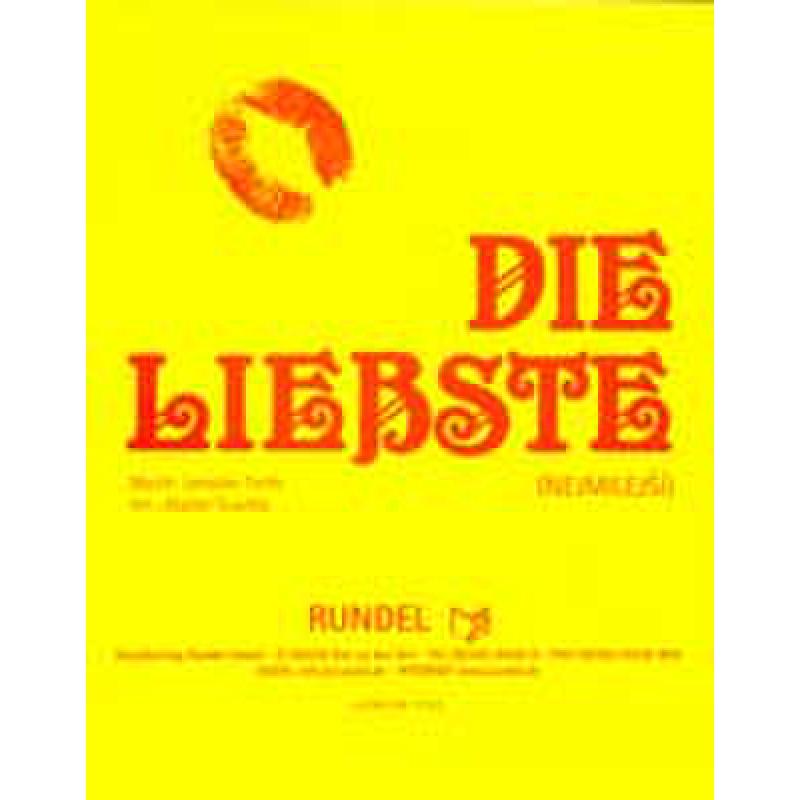Titelbild für RUNDEL 0153-HRNES1 - DIE LIEBSTE