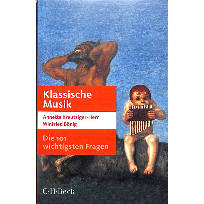 Titelbild für 978-3-406-58386-5 - DIE 101 WICHTIGSTEN FRAGEN KLASSISCHE MUSIK