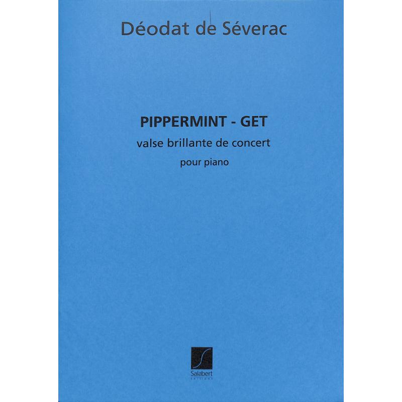 Titelbild für SALABERT 4560 - PIPPERMENT GET - VALSE BRILLANTE DE CONCERT