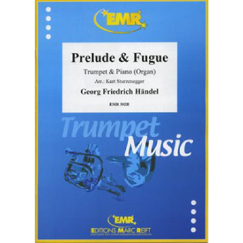 Titelbild für EMR 302H - PRELUDE + FUGE