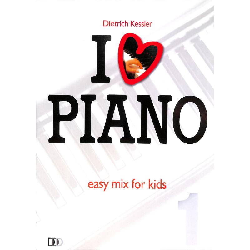 Titelbild für 978-3-941312-35-7 - I LOVE PIANO 1