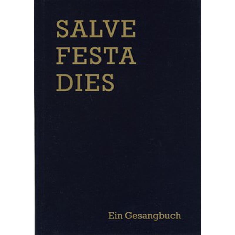 Titelbild für DOHR 94107 - SALVE FESTA DIES - EIN GESANGBUCH
