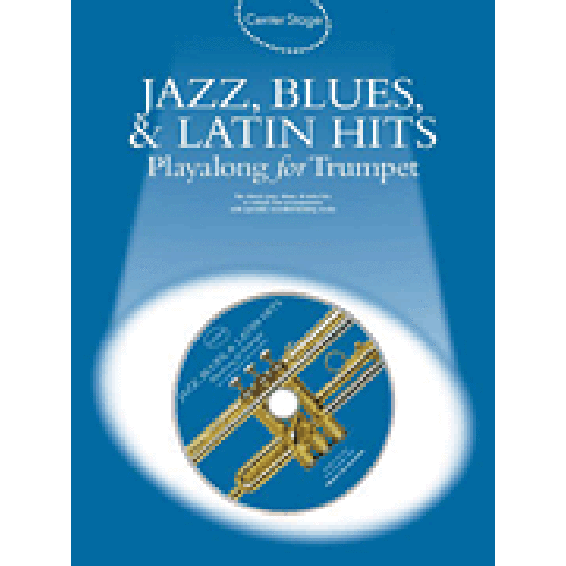 Titelbild für HL 14007862 - JAZZ BLUES & LATIN HITS - PLAYALONG FOR TRUMPET