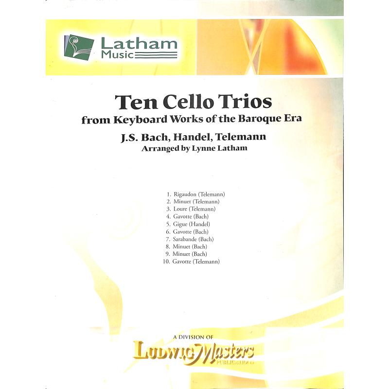 Titelbild für LATHAM 732052 - 10 CELLO TRIOS