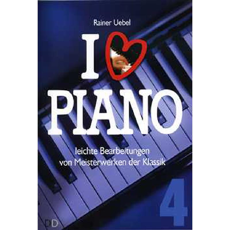 Titelbild für 978-3-941312-38-8 - I LOVE PIANO 4