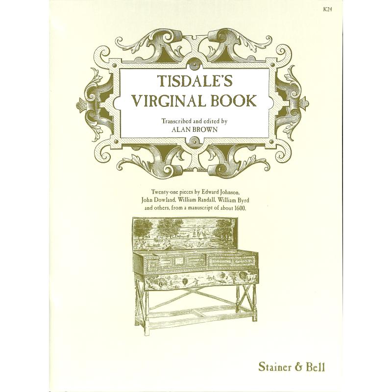 Titelbild für Stainer -K24 - TISDALE'S VIRGINAL BOOK