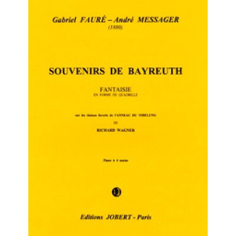 Titelbild für JOBERT 7625-4 - SOUVENIRS DE BAYREUTH
