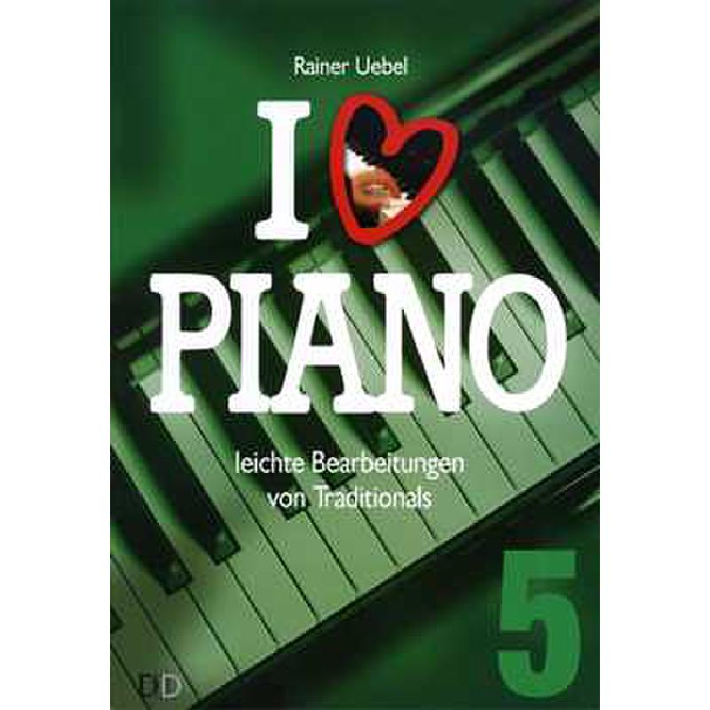 Titelbild für 978-3-941312-39-5 - I LOVE PIANO 5