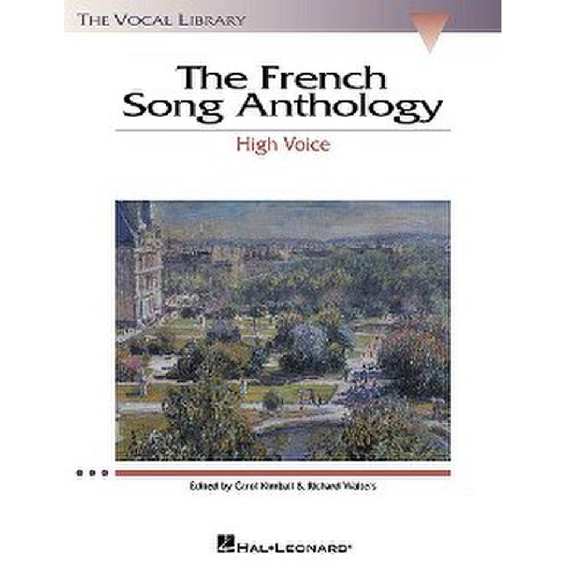 Titelbild für HL 740162 - THE FRENCH SONG ANTHOLOGY