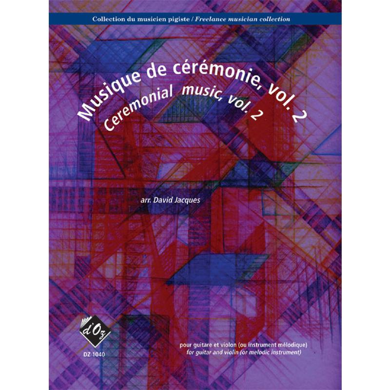 Titelbild für DOZ 1040 - MUSIQUE DE CEREMONIE 2