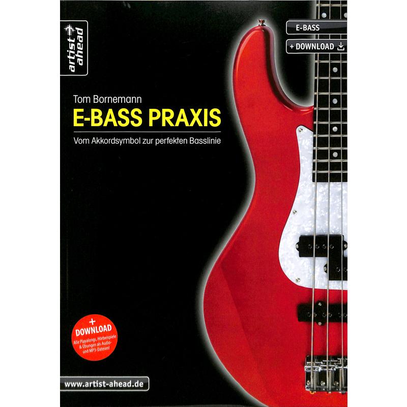 Titelbild für 978-3-86642-026-7 - E-Bass Praxis - Vom Akkordsymbol zur perfekten Basslinie