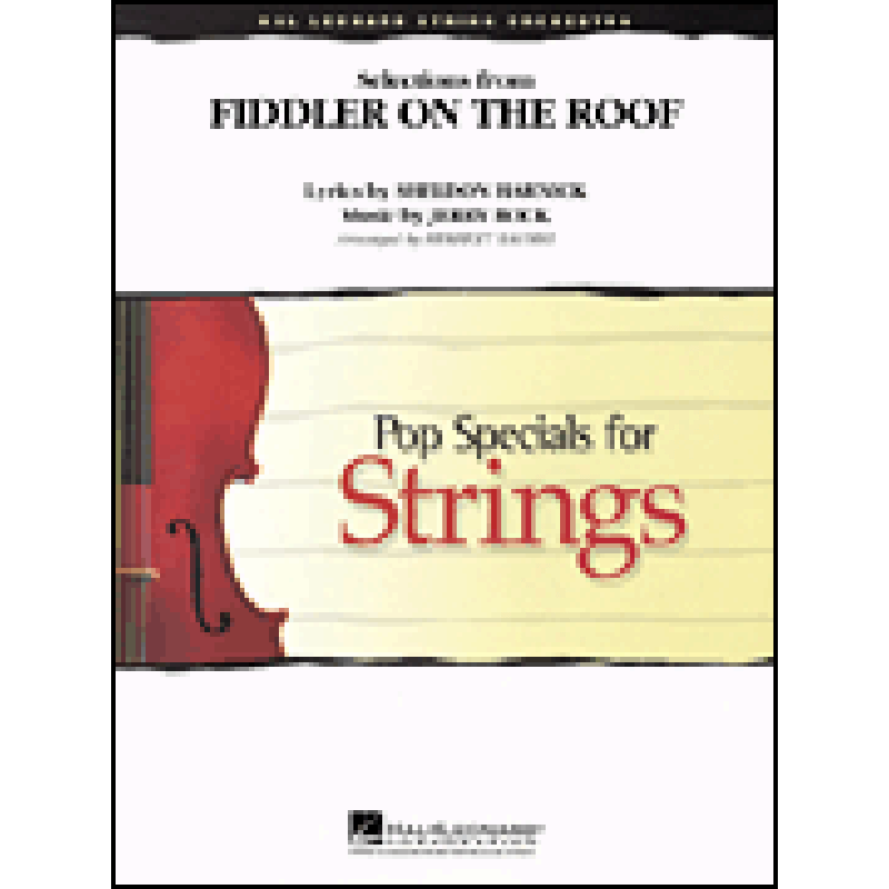 Titelbild für HL 4626369 - SELECTIONS FROM FIDDLER ON THE ROOF