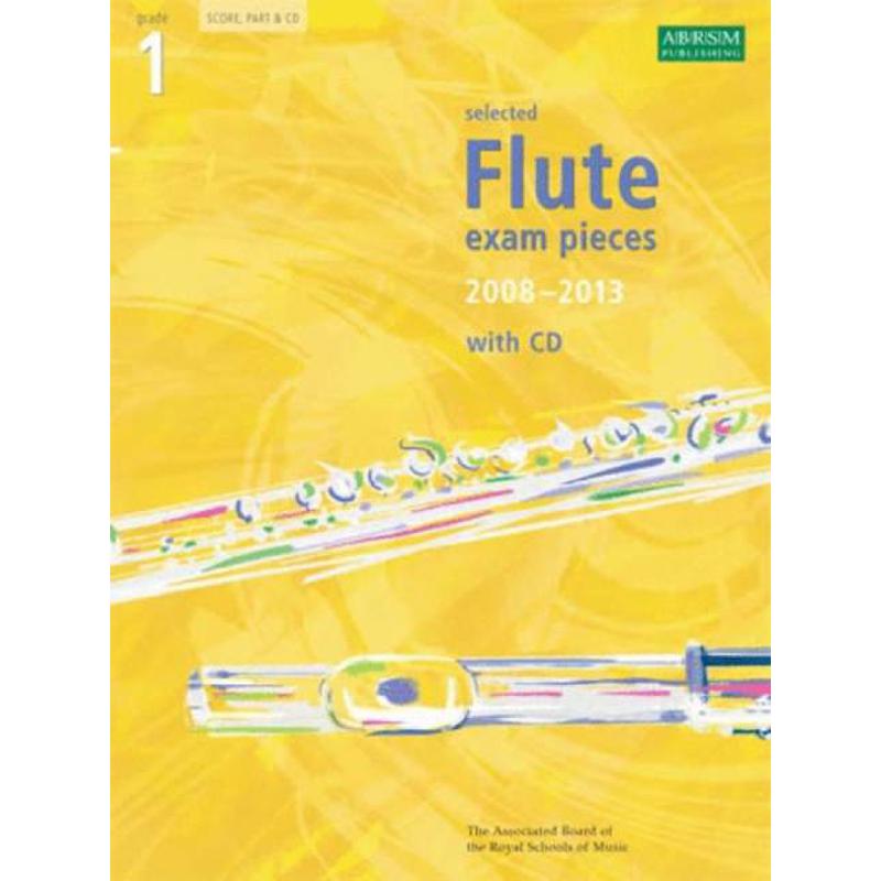 Titelbild für ABRSM 8365 - SELECTED FLUTE EXAM PIECES 1 - 2008-2013