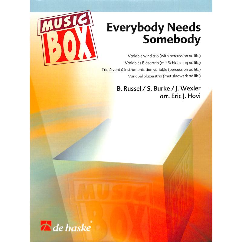 Titelbild für HASKE 1084533 - EVERYBODY NEEDS SOMEBODY