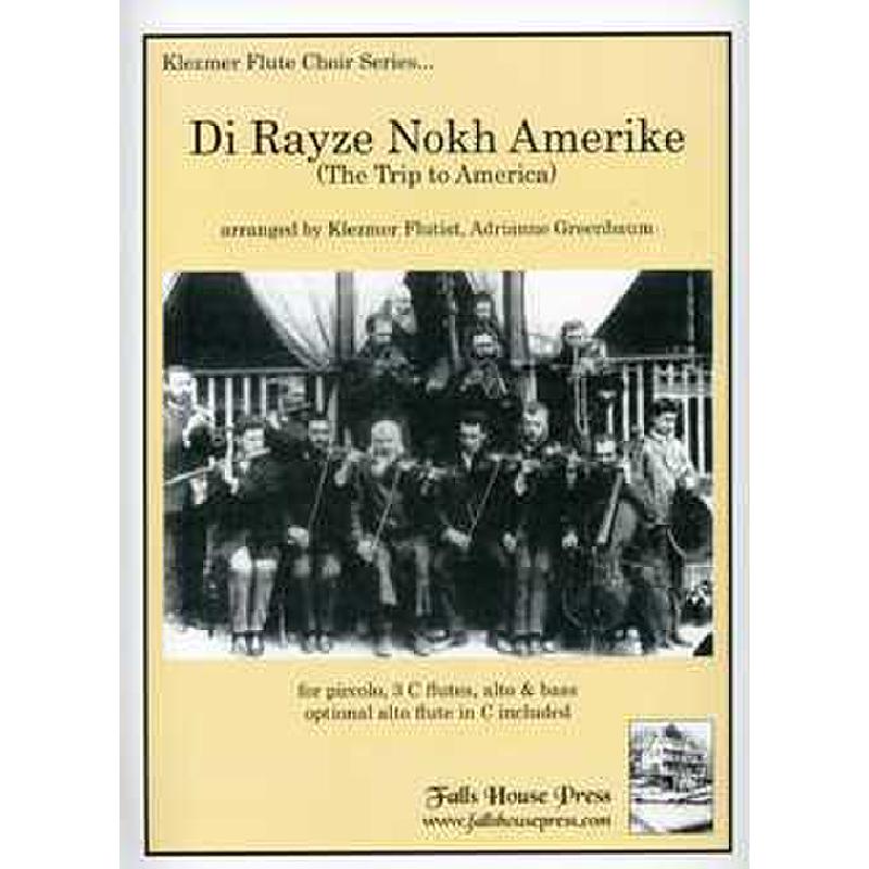Titelbild für Presser -FC-AG1 - DI RAYZE NOKH AMERIKE (THE TRIP TO AMERICA)