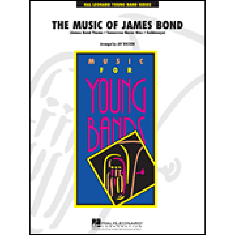 Titelbild für HL 4000680 - THE MUSIC OF JAMES BOND
