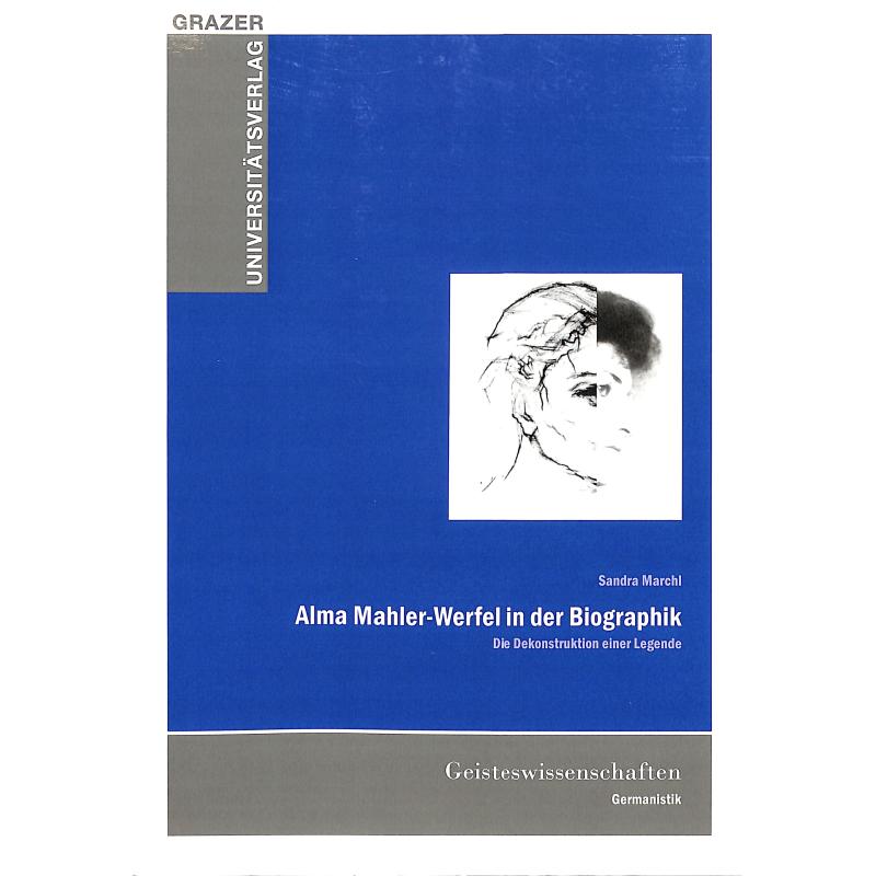 Titelbild für 978-3-7011-0154-2 - Alma Mahler Werfel in der Biographik | Die Dekonstruktion einer Legend