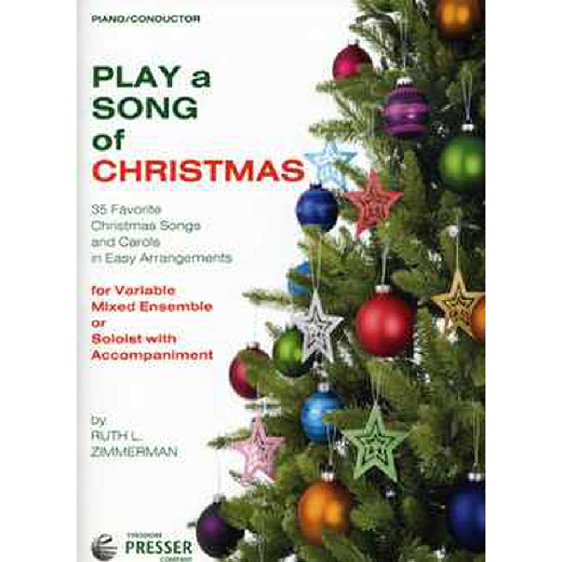 Titelbild für PRESSER 416-41024 - PLAY A SONG OF CHRISTMAS