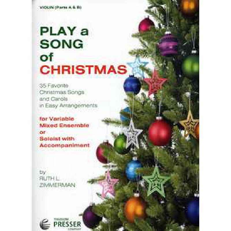 Titelbild für PRESSER 416-41025 - PLAY A SONG OF CHRISTMAS