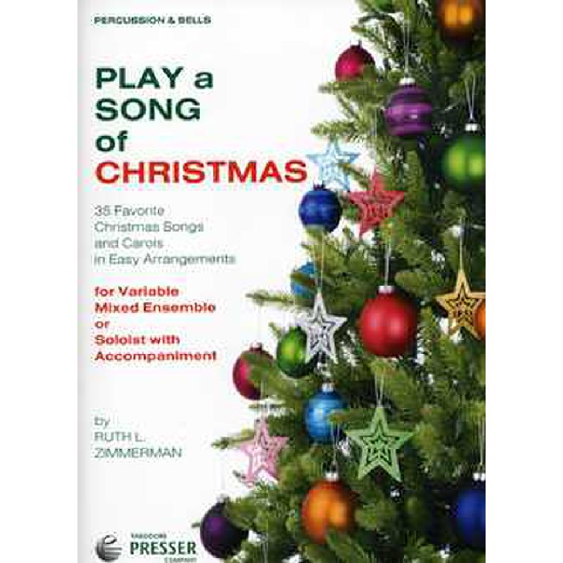 Titelbild für PRESSER 416-41028 - PLAY A SONG OF CHRISTMAS