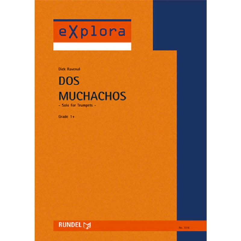 Titelbild für RUNDEL 7016 - DOS MUCHACHOS