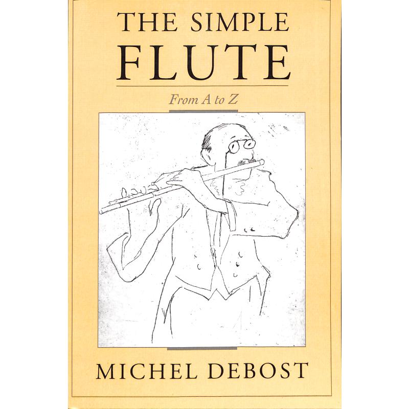 Titelbild für 978-0-19-539965-3 - THE SIMPLE FLUTE FROM A TO Z