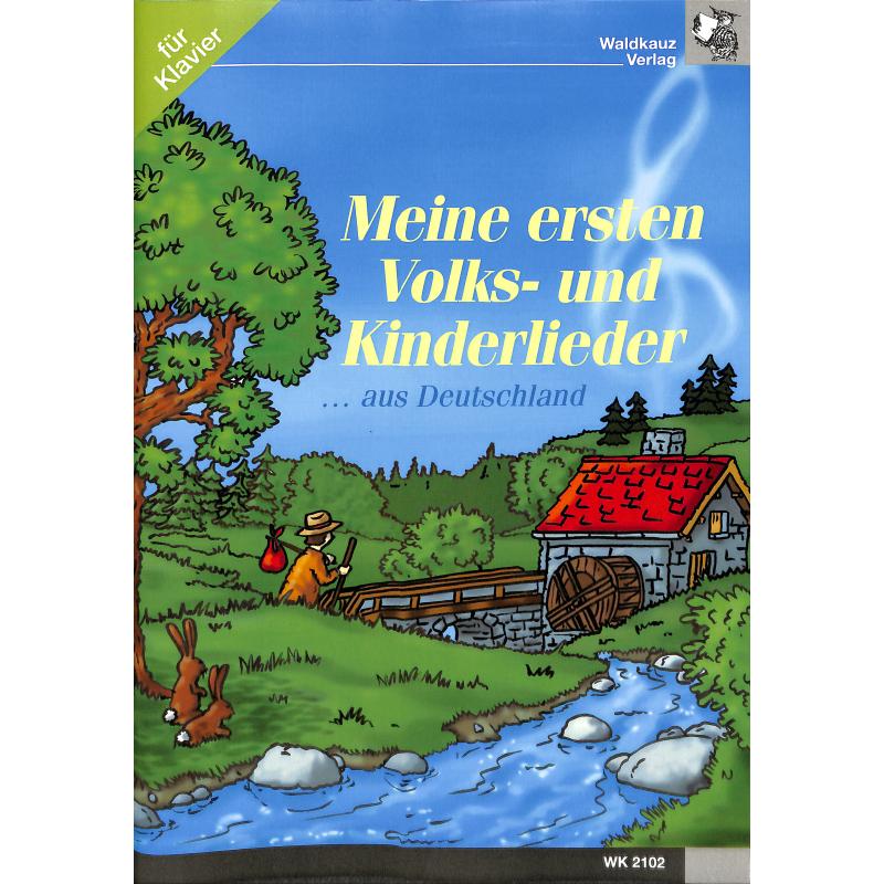 Titelbild für WK 2102 - MEINE ERSTEN VOLKS UND KINDERLIEDER