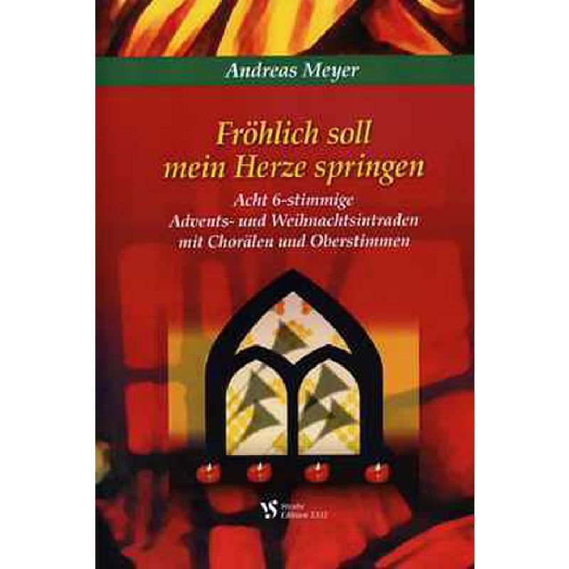 Titelbild für VS 2352 - FROEHLICH SOLL MEIN HERZE SPRINGEN