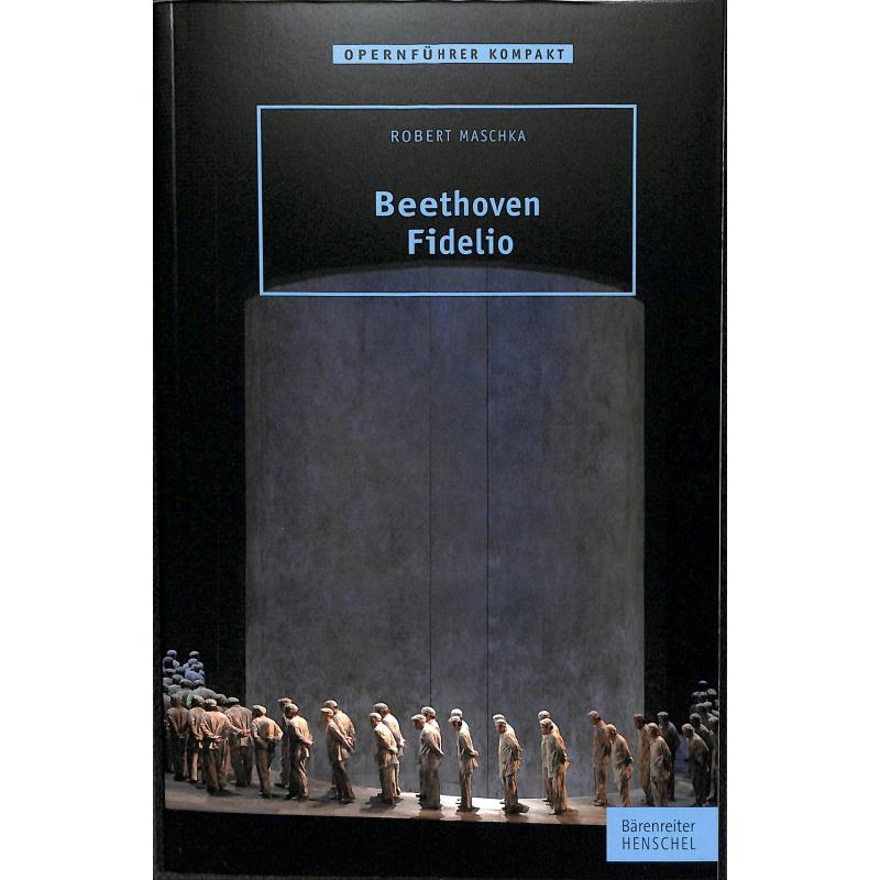 Titelbild für BABVK 2204 - Beethoven - Fidelio op 72b