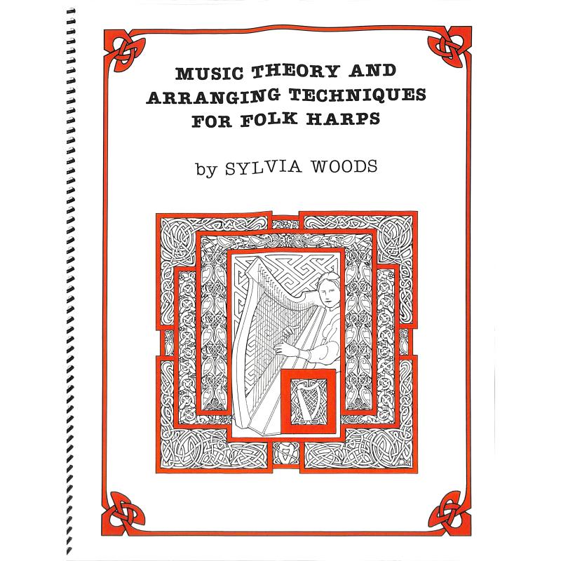 Titelbild für WOODS 5934B - MUSIC THEORY AND ARRANGING TECHNIQUES FOR FOLK HARPS