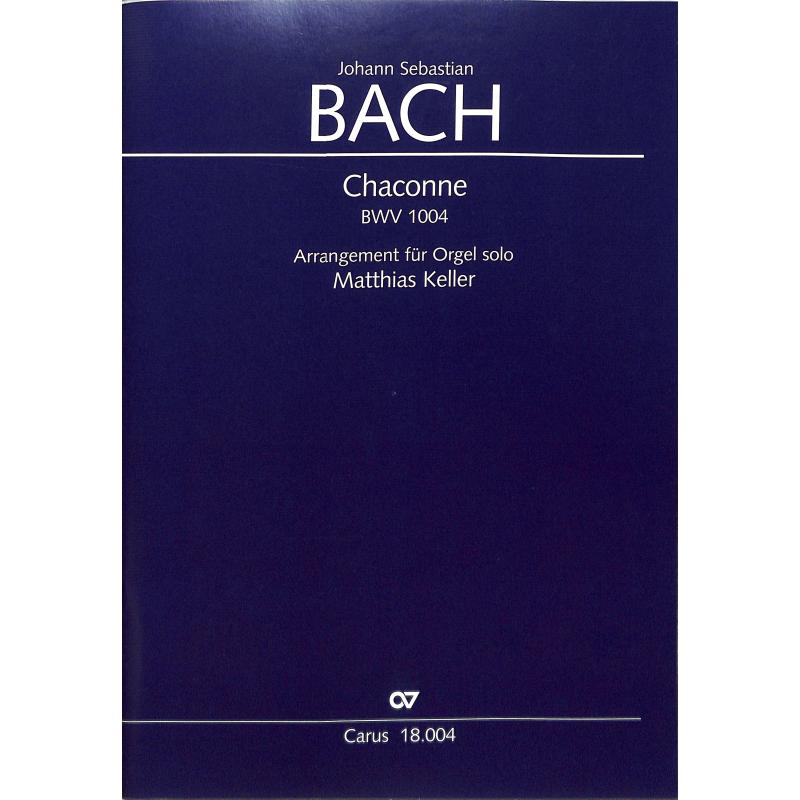 Titelbild für CARUS 18004 - CHACONNE BWV 1004