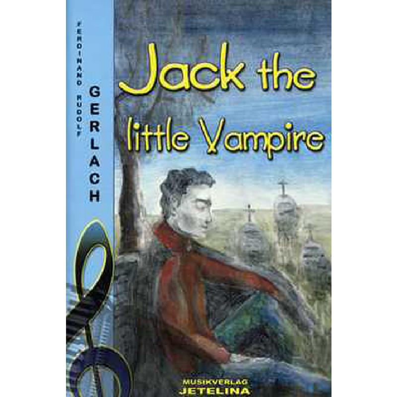 Titelbild für JETELINA 72301002 - JACK THE LITTLE VAMPIRE