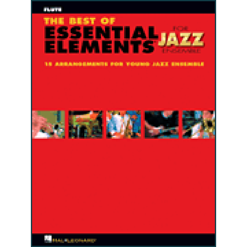 Titelbild für HL 7011478 - THE BEST OF ESSENTIAL ELEMENTS FOR JAZZ ENSEMBLE