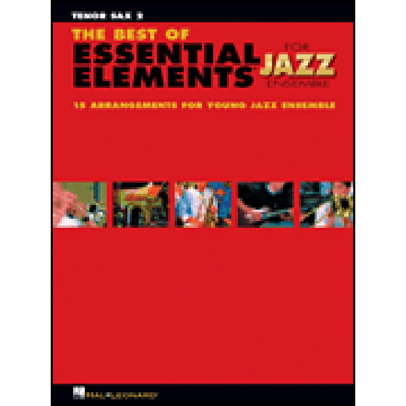 Titelbild für HL 7011465 - THE BEST OF ESSENTIAL ELEMENTS FOR JAZZ ENSEMBLE