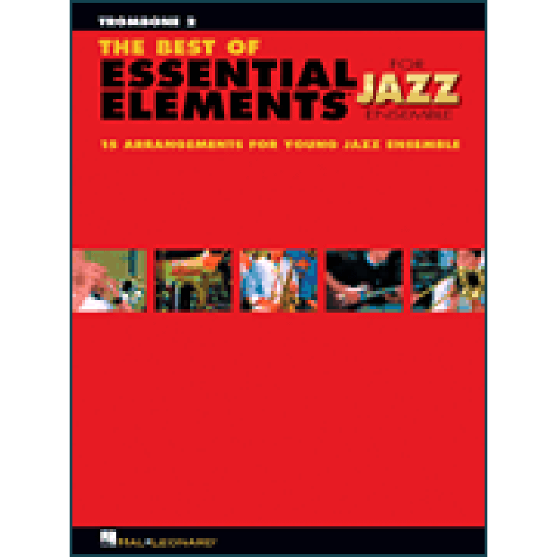 Titelbild für HL 7011471 - THE BEST OF ESSENTIAL ELEMENTS FOR JAZZ ENSEMBLE