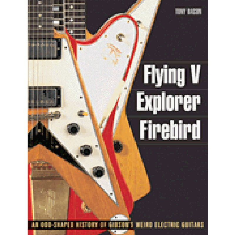 Titelbild für HL 333076 - FLYING V EXPLORER FIREBIRD